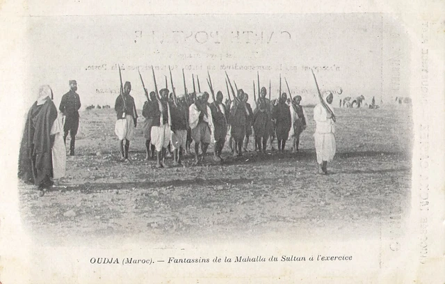 Oudja Fantassins de la Mahalla du Sultan à l'exercice 34716