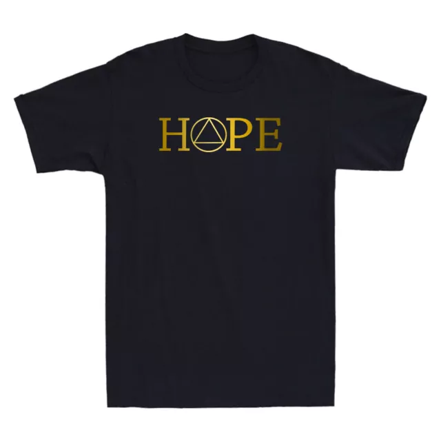 Sobriety Hope Recovery Alcoholic Abstinence Sober AA Support Funny Men's T-Shirt