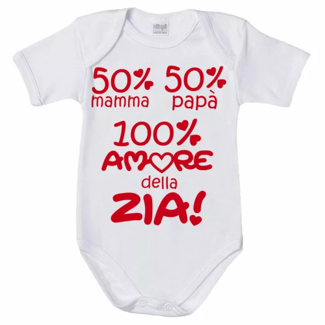 Body neonato 50% mamma 50% papà 100% amore di zia grafica neutra