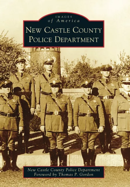 New Castle County Police Department, Delaware, Images of America, Paperback