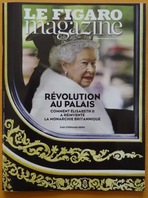 Figaro Magazine 2018 La Reine The Queen Elizabeth Ii Les Windsor Famille Royale