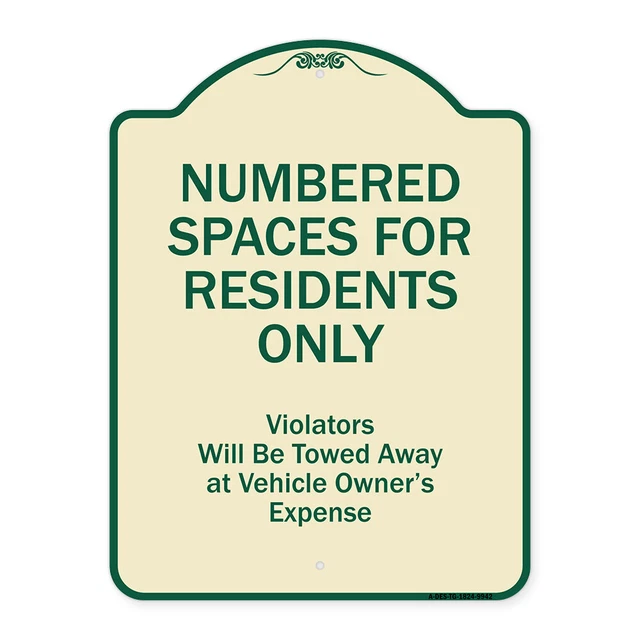 Designer Series - Numbered Spaces Residents Only Violators Will Be Towed Away At