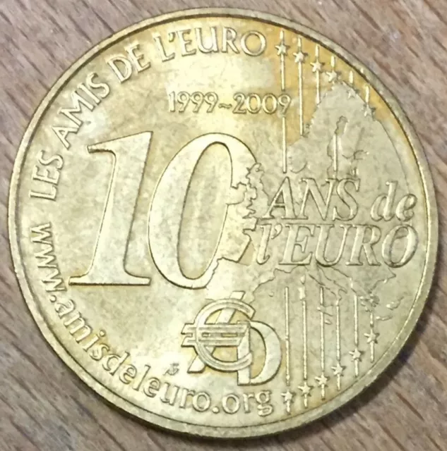 Mdp 2009 Les 10 Ans De L'euro Monnaie De Paris Jeton Touristique Tokens Medals