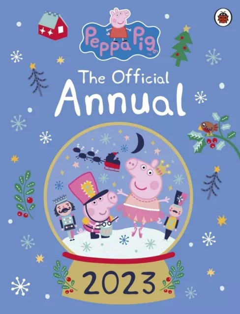 Peppa Pig: The Official Annual 2023 | Peppa Pig | 2022