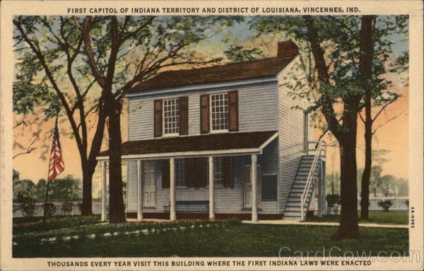 Vincennes,IN First Capitol of Indiana Territory and District of Louisiana