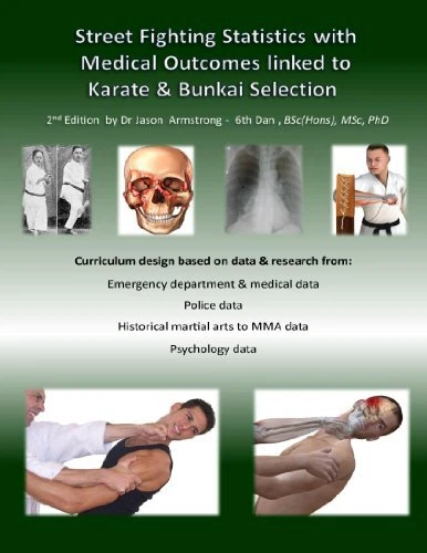 STREET FIGHTING STATISTICS WITH MEDICAL OUTCOMES LINKED TO By B.sc.(honours)