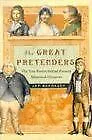 The Great Pretenders: The True Stories Behind Famous Histo... | Livre | état bon