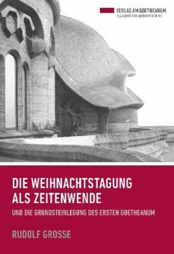 Die Weihnachtstagung als Zeitenwende|Rudolf Große|Broschiertes Buch|Deutsch