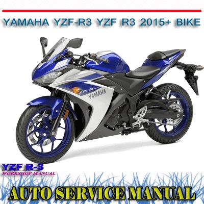 YAMAHA YZF-R3 YZF R3 2015 Onward Bike Workshop Service, Parts
