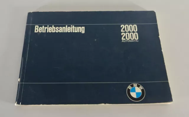 Betriebsanleitung BMW Neue Klasse 2000 / 2000 Automatic Stand 06/1966