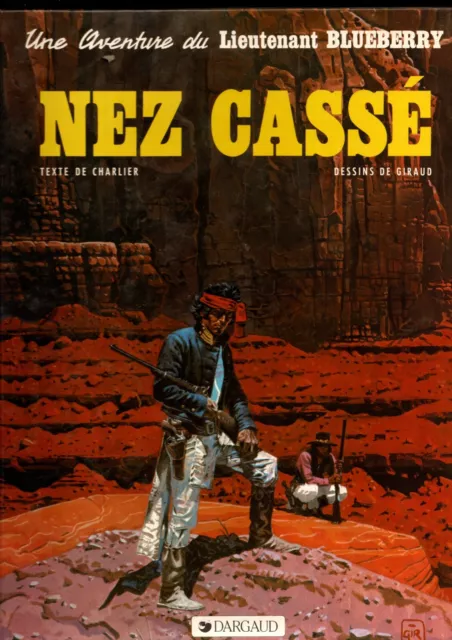 Blueberry 21.  Nez cassé. GIRAUD. Editions Dargaud 1987.  TTB