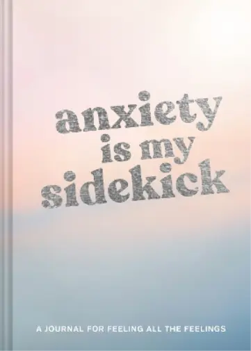 Chronicle Books Anxiety Is My Sidekick (Diary)