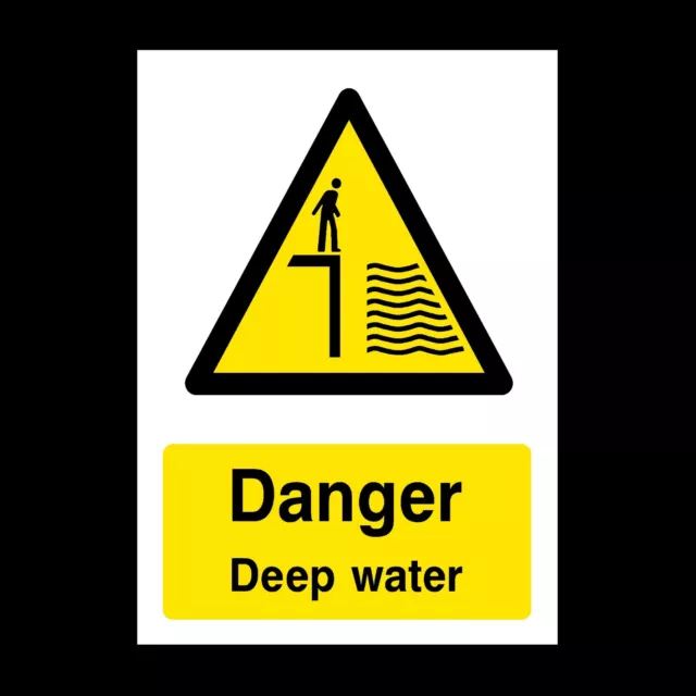 Danger Deep Water Rigid Plastic Sign OR Sticker - All Sizes A6 A5 A4 (WG44)