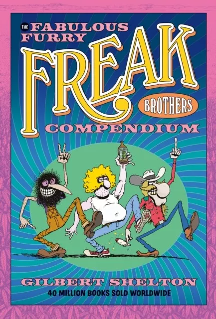 The Fabulous Furry Freak Brothers Compendium - Free Tracked Delivery