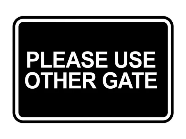 Signs ByLITA Classic Framed Please Use Other Gate Wall or Door Sign