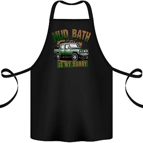 Mud Bath Is My Hobby 4X4 Off Roading Road Cotton Apron 100% Organic