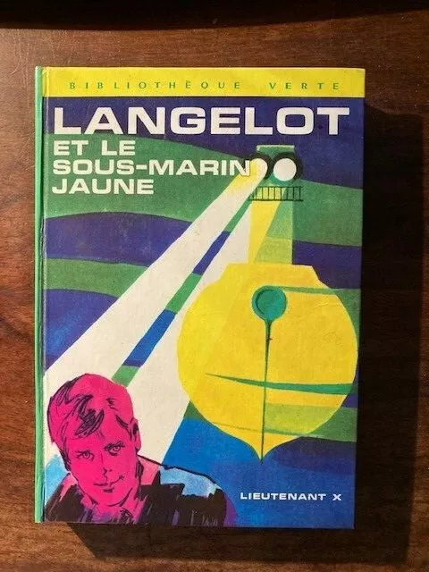 V.volkoff/Lieutenant X/Langelot Et Le Sous-Marin Jaune/Bibliotheque Verte 1974