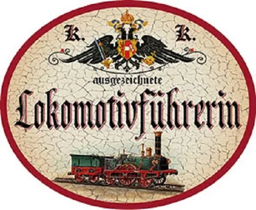 Lokomotivführerin + Nostalgieschild