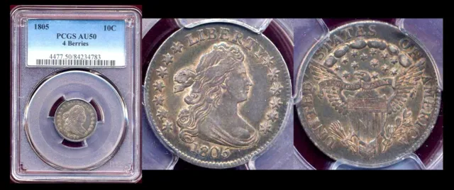 1805 10C 4 Berries-PCGS AU50-Toing  Drapped Bust Dime++