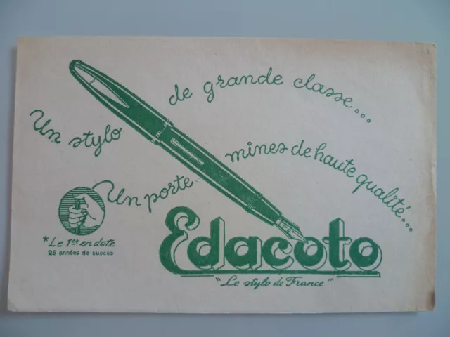 Buvard Publicitaire Ancien / Stylo Plume Edacoto Vert N° 3