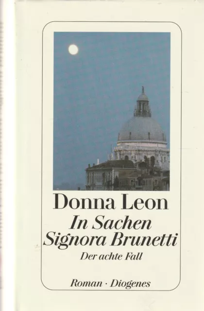 In Sachen Signora Brunetti von Donna Leon