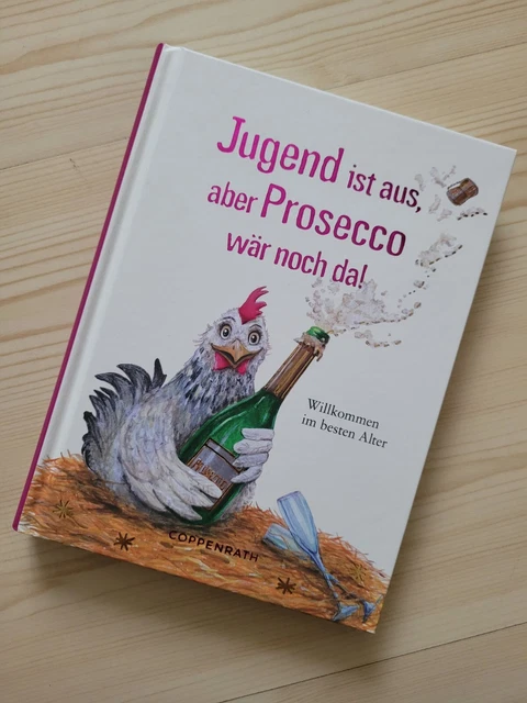 Jugend Ist Aus Aber Prosecco War Noch Da