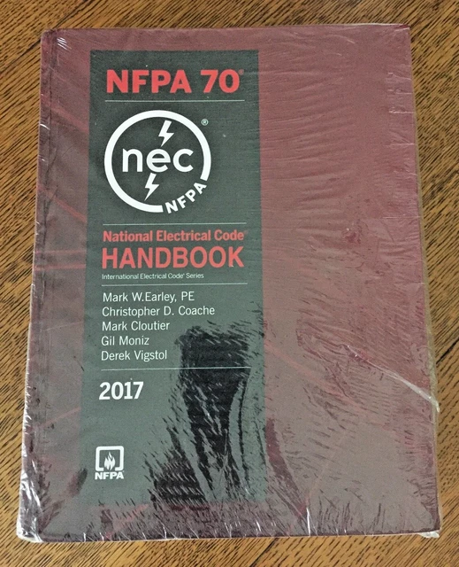 NFPA 70 NATIONAL Electrical Code (NEC) Handbook, 2017 Edition