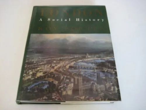 London: A Social History by Porter, Roy Hardback Book The Cheap Fast Free Post