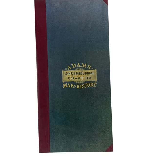ADAMS SYN CHRONOLOGICAL Chart Map History 4th Print 1878 2008 HC