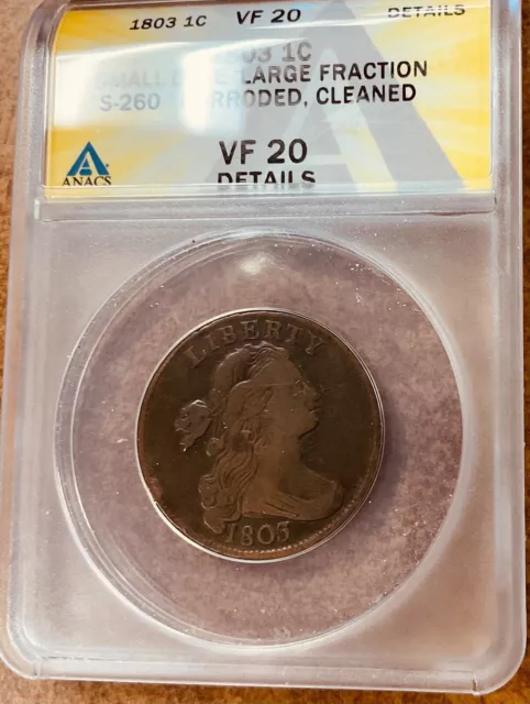 1803 Small Date Large Fraction Draped Bust Large Cent  S-260 ANACS VF20 details