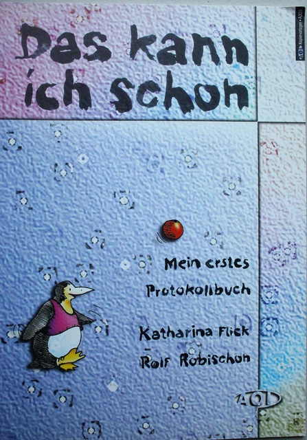 Katharina Flick Das kann ich schon - Mein erstes Protokollbuch