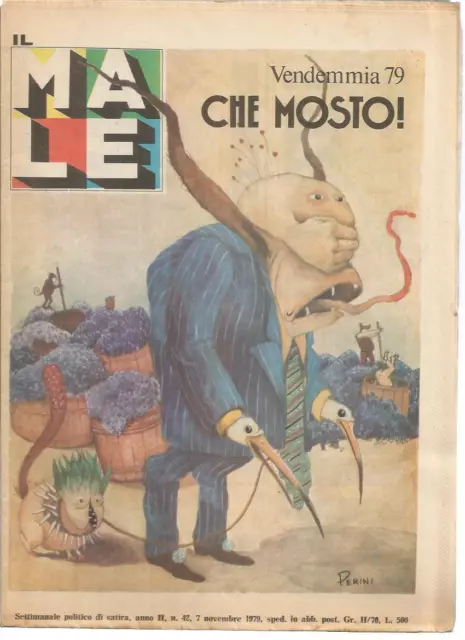 RIVISTA SATIRICA IL MALE ANNO II 1979 NUMERO 42 Vendemmia 79 Che mosto!