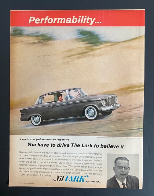 1961 Lark by Studebaker Ad Luxury Lark Cruiser Harold Gilchrist Project Engineer