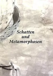 SCHATTEN UND METAMORPHOSEN von GÜNTHER, MARC | Buch | Zustand sehr gut