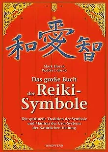 Das große Buch der Reiki-Symbole: Die spirituelle Tradit... | Buch | Zustand gut