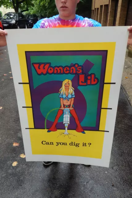Vintage NOS Original Early 1970's Women's Lib Can You Dig It Poster Feminism