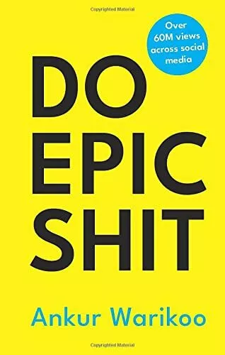 DO EPIC SHIT By Ankur Warikoo NEW Hardcover - December 2021