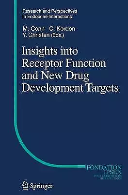 Insights into Receptor Function and New Drug Development Targets - 9783642070808