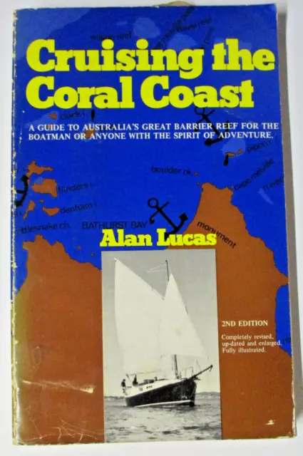 Cruising The Coral Coast, by Alan Lucas - 0909319006