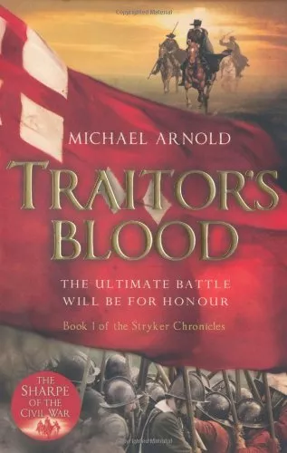 Traitor's Blood: Book 1 of The Civil War Chronicles (Stryker)-Michael Arnold