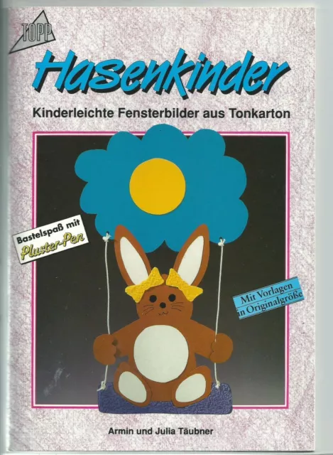 Hasenkinder kinderleichte Fensterbilder aus Tonkarton TOPP Falken-Verlag