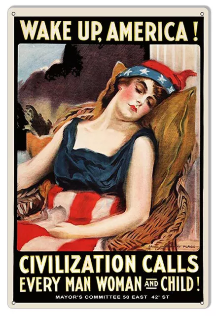 Wake Up American WWI Propaganda Metal Sign 12x18