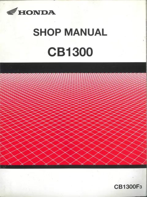 Honda Motorcycle Motorbike CB1300 (CB1300F - 3) Service Workshop Manual