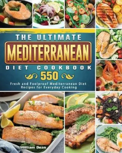 William Dean The Ultimate Mediterranean Diet Cookbook (Poche)