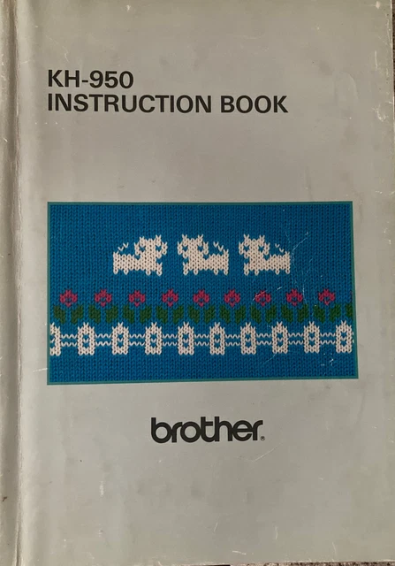 Manual de instrucciones para tejer Brother KH-950