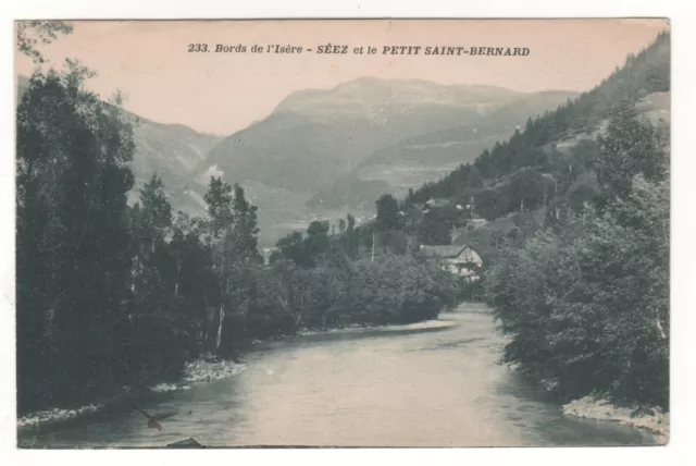 CPA 73 - SÉEZ et le PETIT SAINT-BERNARD : LES BORDS DE L'ISÈRE (SAVOIE) ÉCRITE