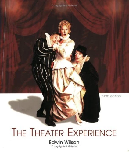 THE THEATER EXPERIENCE By Edwin Wilson **BRAND NEW**