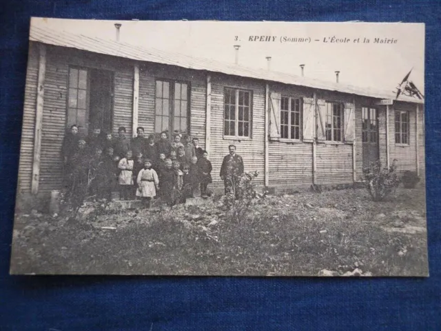CPA: Epehy (Somme) : SCHOOL and The Town Hall/