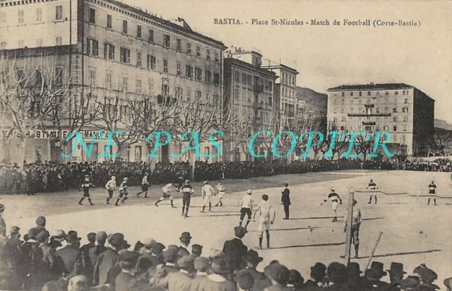 REPRO d'une CP CORSE - BASTIA - Match de football Place Saint Nicolas