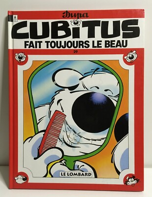 BD SOUPLE  CUBITUS FAIT TOUJOURS LE BEAU DUPA LOMBARD 2009 